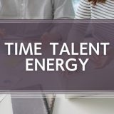 TIME TALENT ENERGY